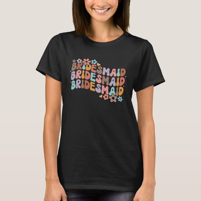 Brudtjänst Brud Sällskap Bröllopsdusch Groovy Säng T Shirt (Framsida)