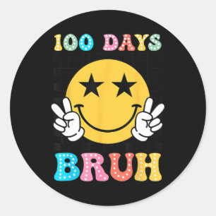 Bruh 100 dagar skolledighet Ansikte 100 dagar helg Runt Klistermärke