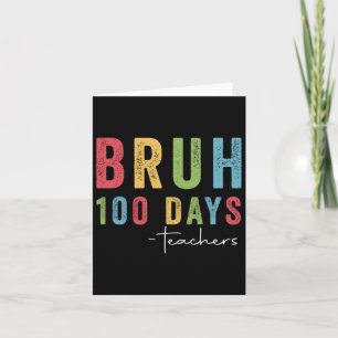 Bruh 100 dagars lärarsfontégåvor 100 dagars O Kort
