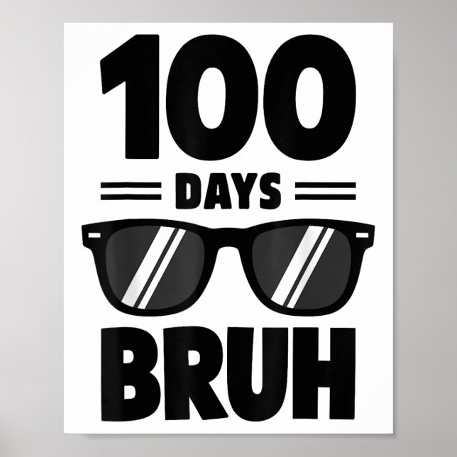 Bruh 100 dagars skolbåtsdykar Kids 100 dagar Poster (Framsidan)
