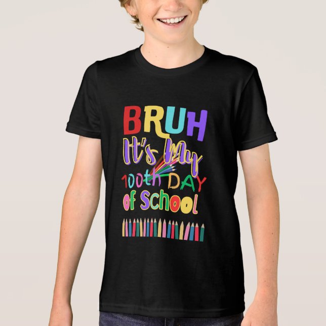 Bruh 100:e skoldagen t shirt (Framsida)