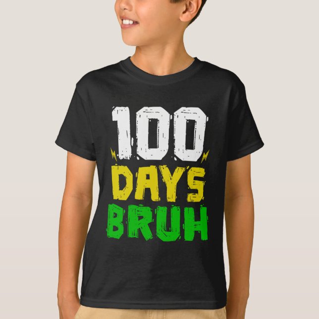 Bruh 100 Skoldagar 100:e Skoldagen Sungle T Shirt (Framsida)
