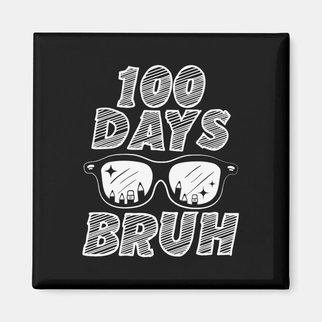 Bruh 100 skoldagar 100 skoldag magnet (Framsidan)