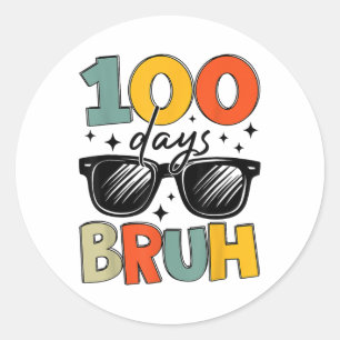 Bruh 100 skoldagar 100 skoldag runt klistermärke