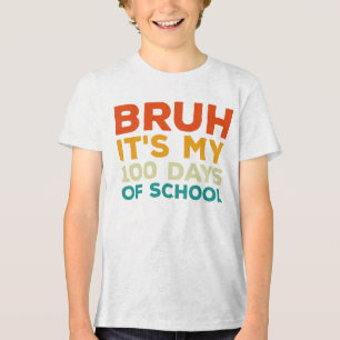 Bruh 100 skoldagar 100 skoldagar t shirt