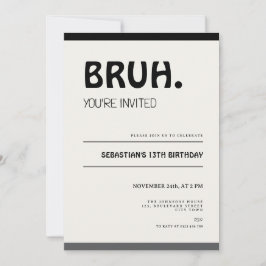 Bruh 13th Birthday Invitation Teens Boy Party Inbjudningar