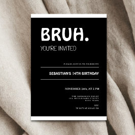 Bruh 14th Birthday Invitation Teens Boy Black Inbjudningar