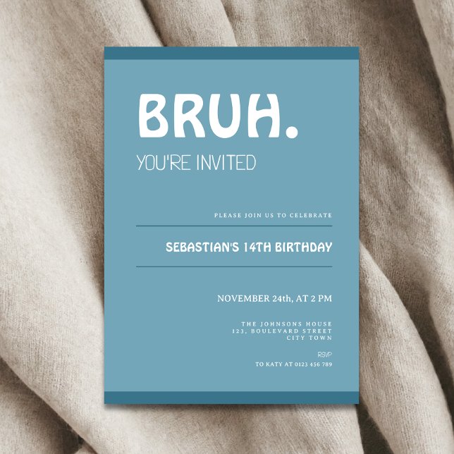Bruh 14th Birthday Invitation Teens Boy Blue Inbjudningar (Bruh 14th birthday invitation for boys)