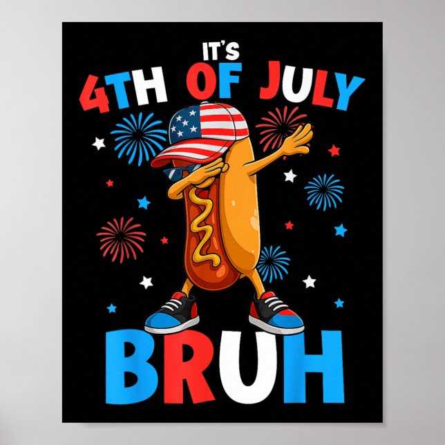 Bruh 4:e Juli Rolig Hotdog Fjärde Juli Pojkar  Poster (Framsidan)