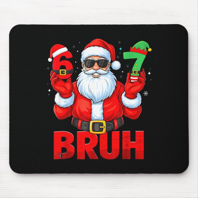 Bruh 67 Christmas Santa Six Seven 6 7 Boys Christm Musmatta (Framsidan)
