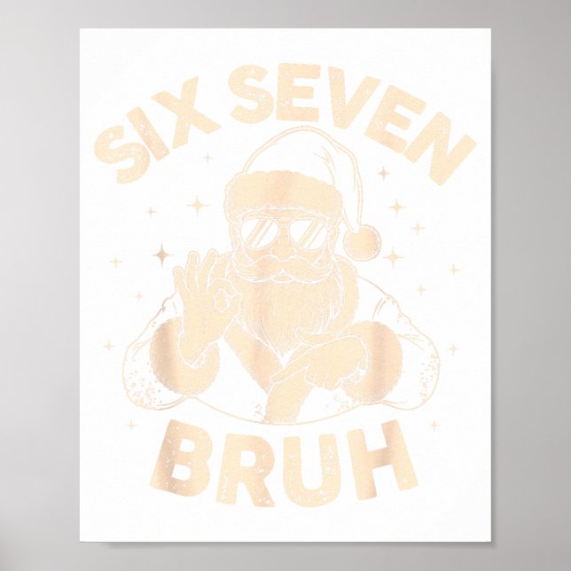 Bruh 67 Christmas Santa Six Seven 6 7 Boys Christm Poster (Framsidan)