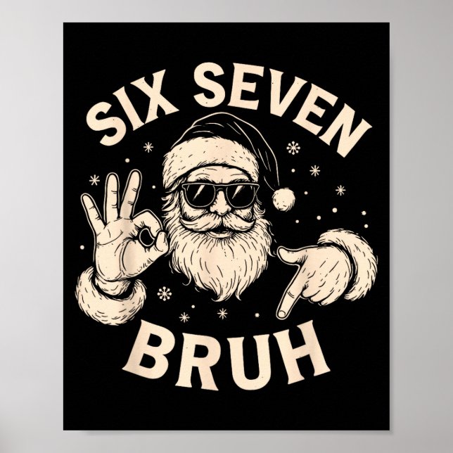 Bruh 67 Christmas Santa Six Seven 6 7 Boys Christm Poster (Framsidan)