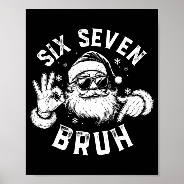 Bruh 67 Christmas Santa Six Seven 6 7 Boys Christm Poster (Framsidan)
