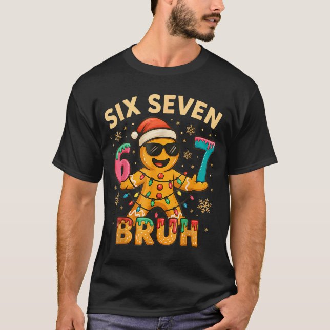 Bruh 67 Christmas Six Seven Gingerbreadman Boys 67 T Shirt (Framsida)