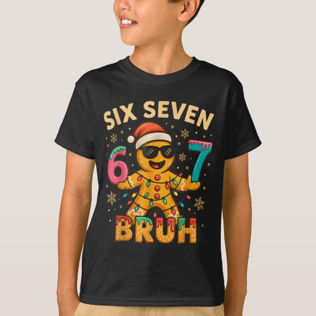 Bruh 67 Christmas Six Seven Gingerbreadman Boys 67 T Shirt (Framsida)