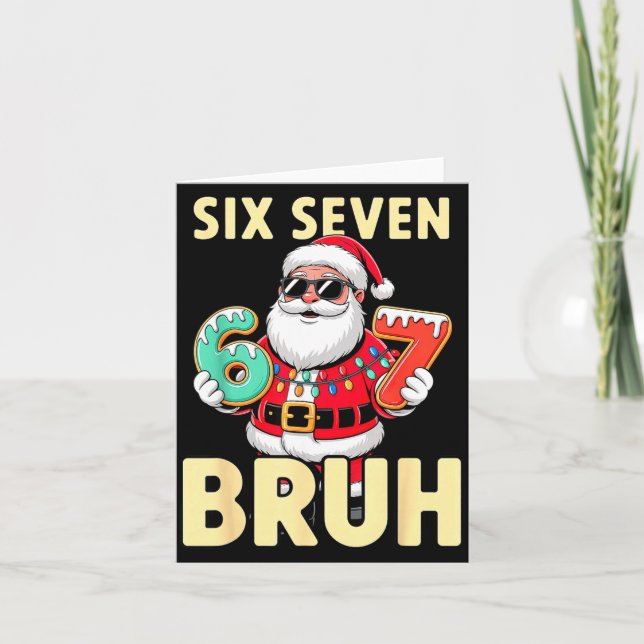 Bruh 67 Christmas Six Seven Meme Santa Boys 6 7 Ch Kort (Framsida)