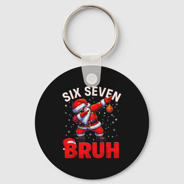Bruh 67 Dabbing Santa Funny Meme Six Seven Christm Nyckelring (Framsida)