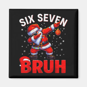 Bruh 67 Dabbing Tomte Roligt Meme Sex Sju Jul Magnet