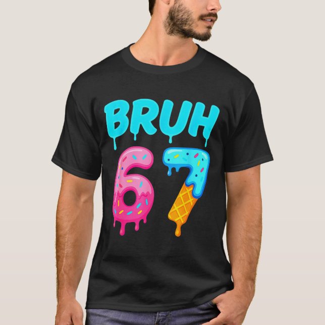 Bruh 67 Drippy Ice Cream Donut Funny Essential  T Shirt (Framsida)