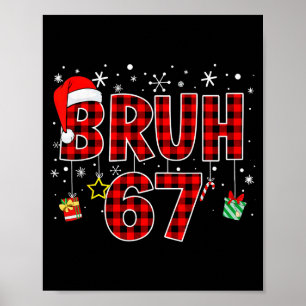 Bruh 67 Meme Rolig Jul Röd Plaid Xmas Pyjamas Poster