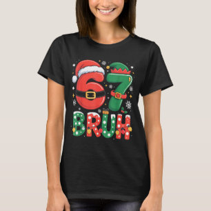 Bruh 67 Sex Sju 6 7 Meme Jul Rolig Pojke Flicka T Shirt