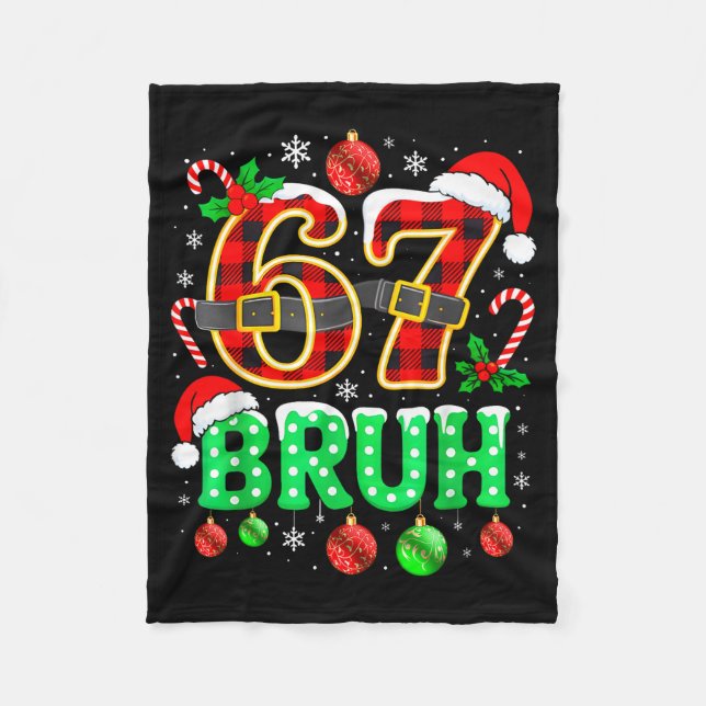 Bruh 67 Six Seven 6 7 Meme Christmas Funny Boy Gir Fleecefilt (Framsidan)