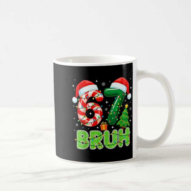 Bruh 67 Six Seven 6 7 Meme Funny Christmas Boy Gir Kaffemugg (Höger)