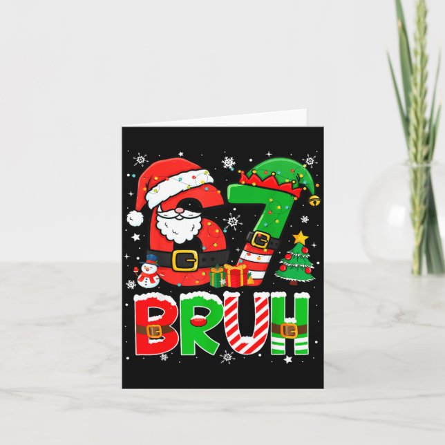 Bruh 67 Six Seven 6 7 Meme Funny Christmas Boys Gi Kort (Framsida)