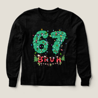 Bruh 67 Six Seven 6 7 Meme Jul Pojke och flicka T Shirt
