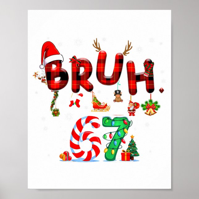 Bruh 67 Six Seven 6 7 Meme jul sockerrör Li Poster (Framsidan)