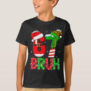 Bruh 67 Six Seven 6 7 Meme Roliga jultröjor T Shirt