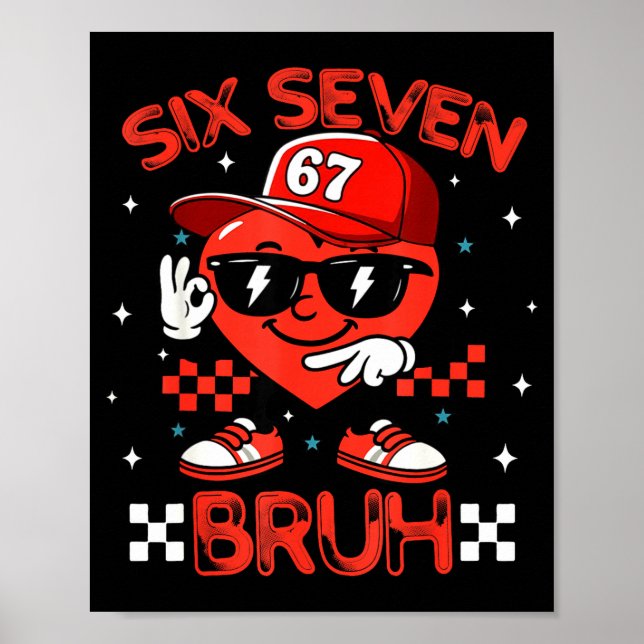 Bruh 67 Six Seven Meme Dab Heart Boys Kids Valenti Poster (Framsidan)