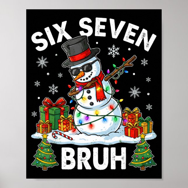 Bruh 67 Six Seven Snowman Dabbing Christmas 6 7 Bo Poster (Framsidan)