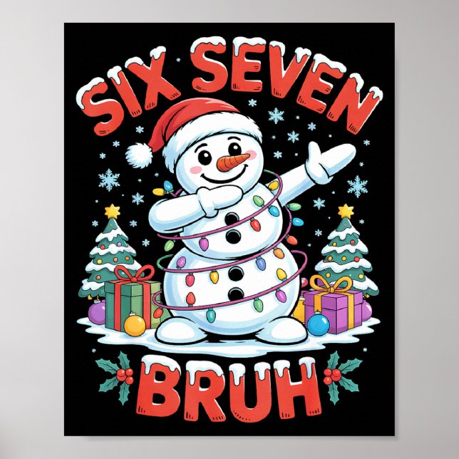 Bruh 67 Six Seven Snowman Dabbing Christmas Shirts Poster (Framsidan)