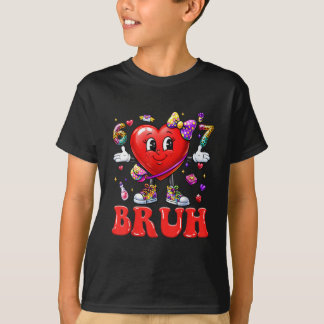 Bruh 67 Valentines Meme Six Seven Heart 6 7 T Shirt
