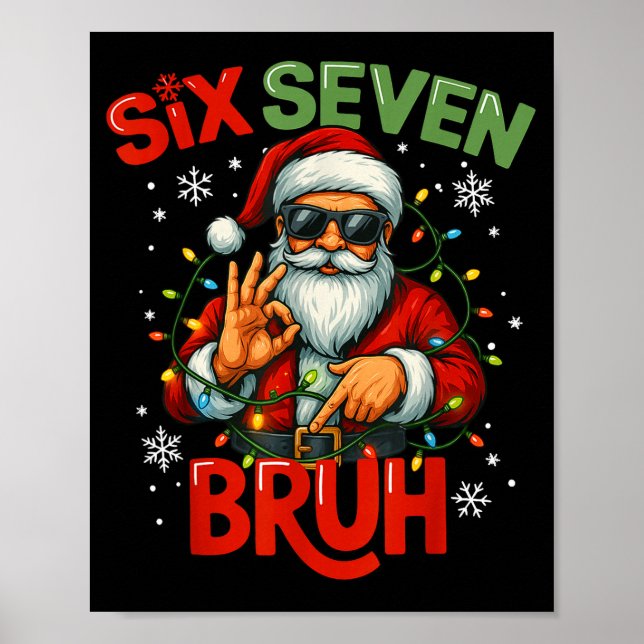 Bruh 6 7 Christmas 67 Santa Six Seven Christmas Bo Poster (Framsidan)