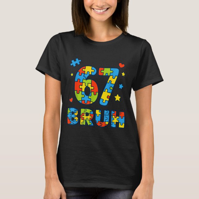 Bruh 6 7 Funny Six Seven Autism Awareness Kids Tea T Shirt (Framsida)