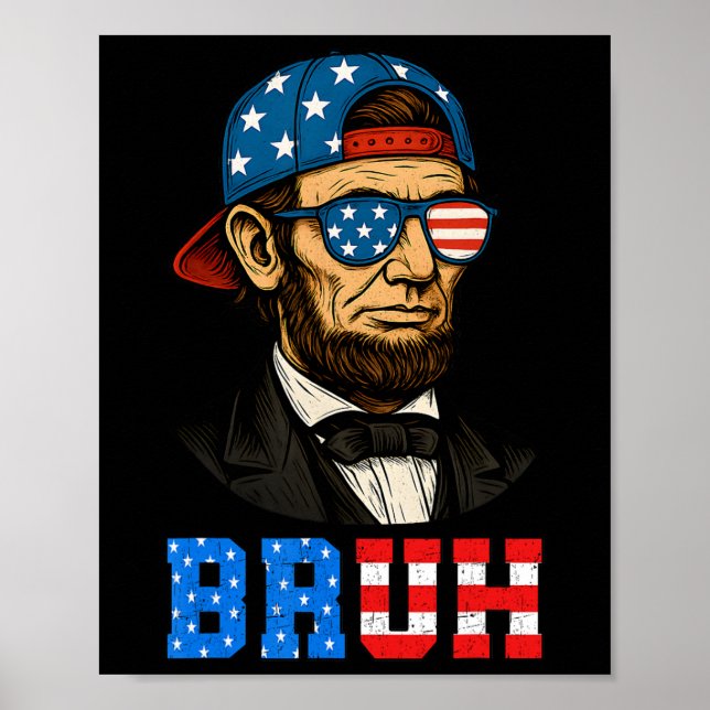 Bruh Abraham Lincoln Patriotic 4:e juli Manar Boy Poster (Framsidan)