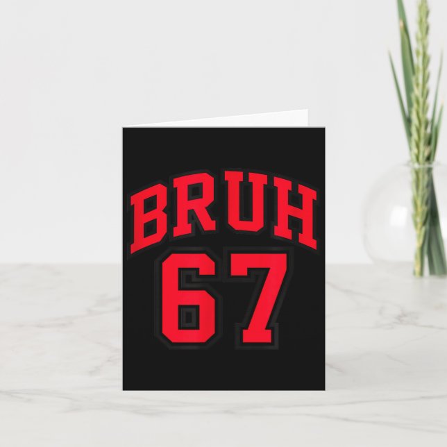 Bruh Basketball Style Number 67 Srt Bro Slang Meme Kort (Framsida)