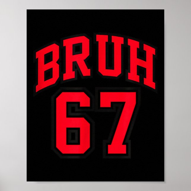 Bruh Basketstil Nummer 67 Srt Bro Slang Meme Poster (Framsidan)