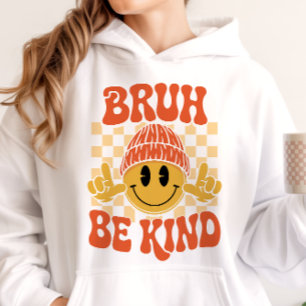 Bruh Be Kind Happy Face Beanie Orange T Shirt