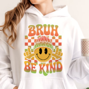 Bruh Be Kind Happy Face Beanie Tropisk Gradient T Shirt