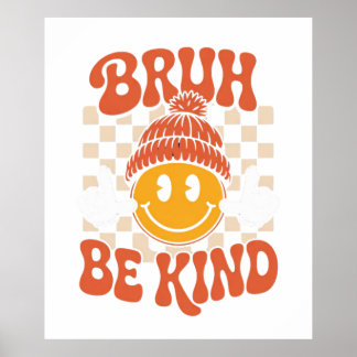 Bruh Be om hjälp - Retro Smiley Wall Art Poster