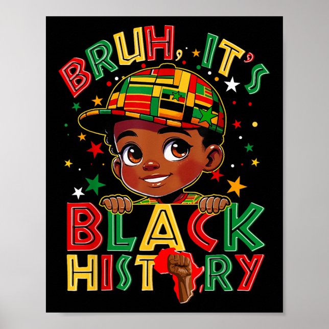 Bruh Black History Month Boys Melanin African Blac Poster (Framsidan)