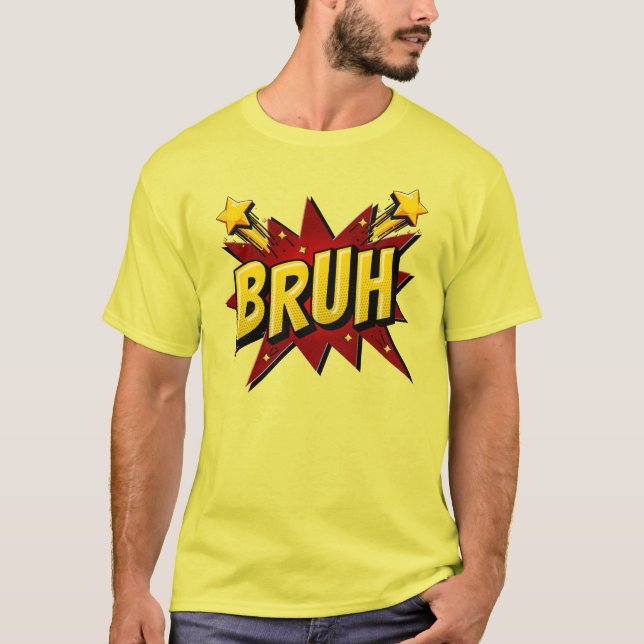 BRUH - Bold Starburst Internet-nummer T Shirt (Framsida)