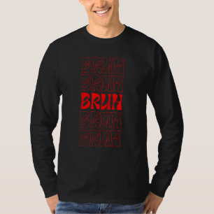 Bruh Brah Bro Kompis Hälsning Slang Groovy Roligt T Shirt