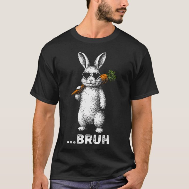 Bruh Bunny Face With Sunglasses Easter Day For T Shirt (Framsida)