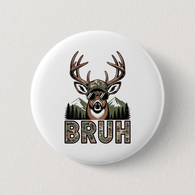 Bruh Camo Deer Hunting Camouflage Elk Buck Funny Y Knapp (Framsida)
