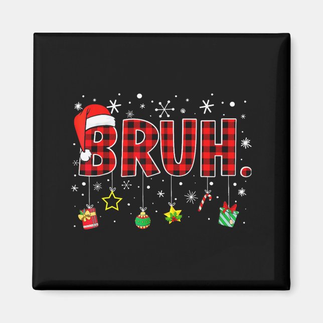 Bruh Christmas Funny Red Plaid Family Xmas Pajamas Magnet (Framsidan)