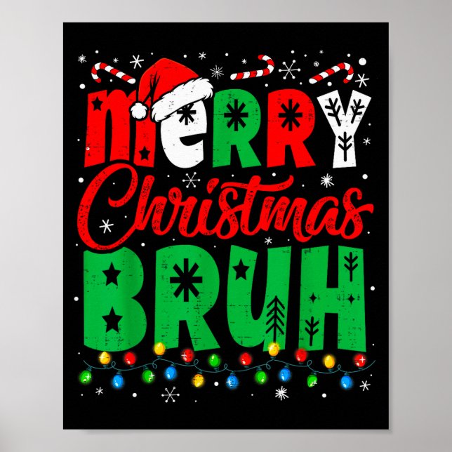 Bruh Christmas Shirt Kids Xmas Men Teen Boys Funny Poster (Framsidan)